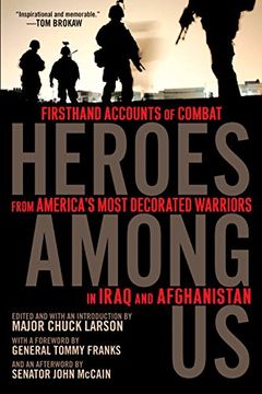 portada Heroes Among us: Firsthand Accounts of Combat From America's Most Decorated Warriors in Iraq and Afghanistan (in English)