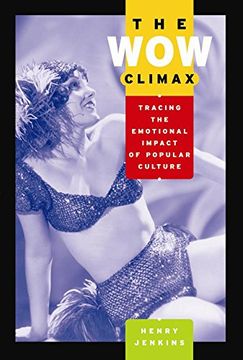 portada The wow Climax: Tracing the Emotional Impact of Popular Culture (en Inglés)