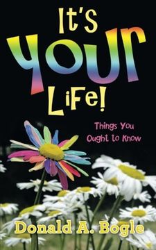 portada It's Your Life! Things you Ought to Know (en Inglés)