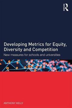 portada Developing Metrics for Equity, Diversity and Competition: New Measures for Schools and Universities (en Inglés)