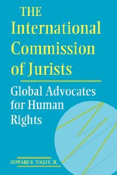 portada the international commission of jurists: global advocates for human rights (in English)