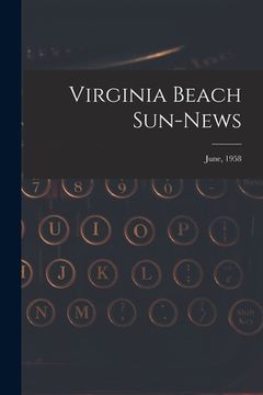 portada Virginia Beach Sun-news; June, 1958 (in English)