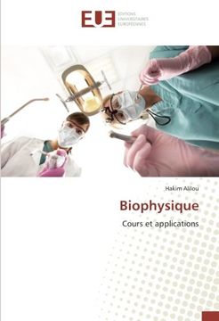 portada Biophysique: Cours et applications (French Edition)