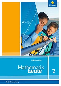 portada Mathematik Heute 7. Arbeitsheft mit Lösungen. Berlin und Brandenburg (en Alemán)