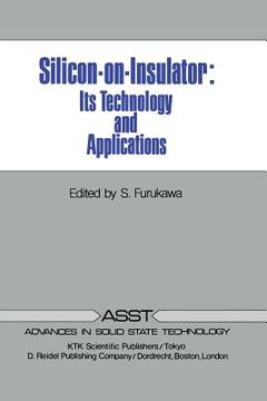 portada Silicon-On-Insulator: Its Technology and Applications (en Inglés)