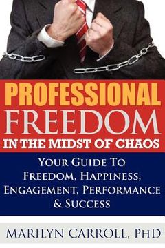 portada professional freedom "in the midst of chaos" (in English)