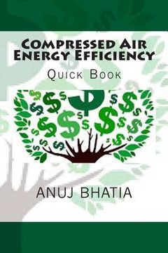 portada Compressed Air Energy Efficiency: Quick Book (en Inglés)