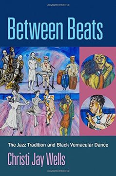 portada Between Beats: The Jazz Tradition and Black Vernacular Dance (en Inglés)