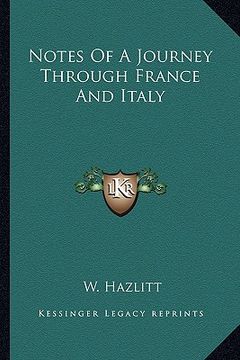 portada notes of a journey through france and italy (en Inglés)