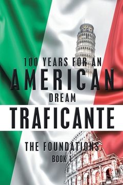 portada 100 Years for an American Dream: The Foundations (en Inglés)