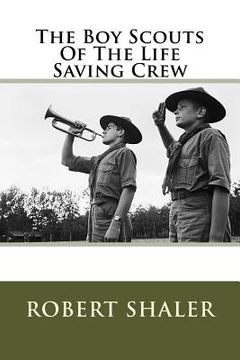 portada The Boy Scouts Of The Life Saving Crew (in English)