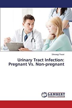 portada Urinary Tract Infection: Pregnant Vs. Non-pregnant