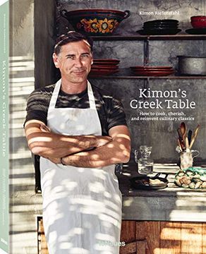 portada Kimon's Greek Table: How to Cook, Cherish, and Reinvent Culinary Classics (en Inglés)