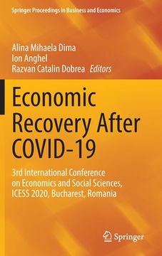portada Economic Recovery After Covid-19: 3rd International Conference on Economics and Social Sciences, Icess 2020, Bucharest, Romania (en Inglés)