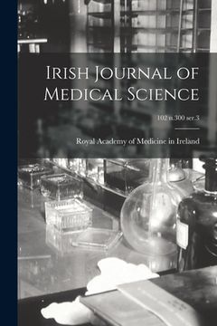 portada Irish Journal of Medical Science; 102 n.300 ser.3 (in English)