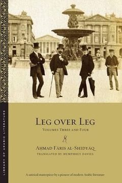 portada Leg over Leg: Volumes Three and Four (Library of Arabic Literature) (in English)