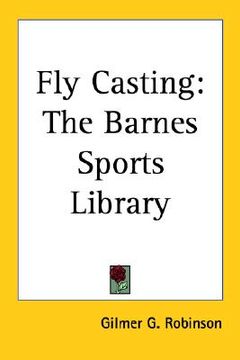 portada fly casting: the barnes sports library (en Inglés)