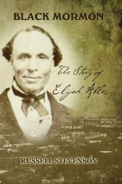 portada Black Mormon: The Story of Elijah Ables
