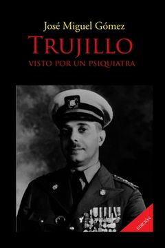 portada Trujillo Visto Por Un Psiquiatra