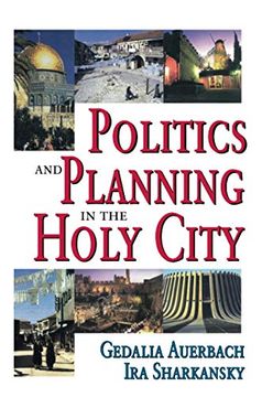 portada Politics and Planning in the Holy City (en Inglés)