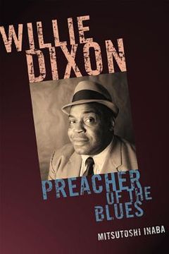 portada Willie Dixon: Preacher of the Blues
