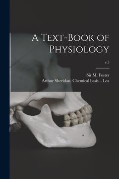 portada A Text-book of Physiology; v.5 (in English)