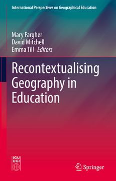 portada Recontextualising Geography in Education (en Inglés)