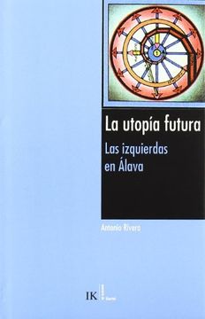portada Utopia Futura, la las Izquierdas en Alava