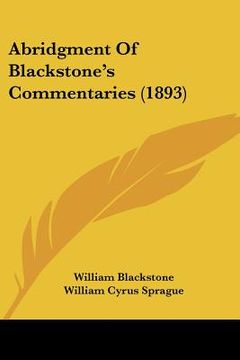 portada abridgment of blackstone's commentaries (1893) (en Inglés)