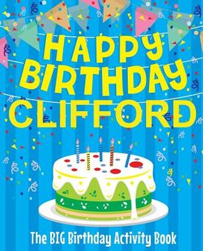portada Happy Birthday Clifford - The Big Birthday Activity Book: (Personalized Children's Activity Book)