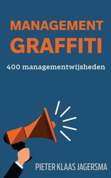 portada Management Graffiti: 400 Managementwijsheden (Dutch Edition)