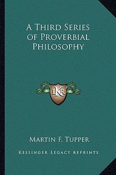 portada a third series of proverbial philosophy (en Inglés)