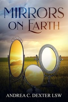 portada Mirrors On Earth: Reflecting God's Glory (in English)