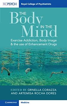 portada The Body in the Mind: Exercise Addiction, Body Image and the use of Enhancement Drugs (in English)
