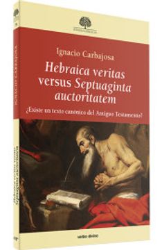 portada Hebraica Veritas Versus Septuaginta Auctoritatem (in Spanish)