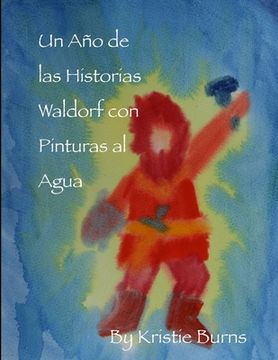portada Un Ano de las Historias Waldorf con Pinturas al Agua (en Inglés)
