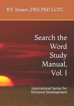 portada Search the Word Study Manual, Vol. I: Inpsirational Series for Personal Development