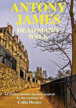 portada Dead Man's Walk: A new Novel Inspired by the Characters Created by Colin Dexter (en Inglés)