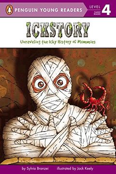 portada Ickstory: Unraveling the Icky History of Mummies (All Aboard Reading - Level 3 (Quality)) (en Inglés)