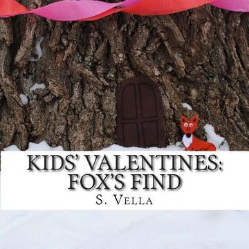 portada Kids' Valentines: Fox's Find (en Inglés)