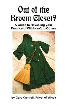 portada out of the broom closet?: a guide to revealing your practice of witchcraft to others