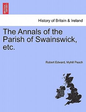 portada the annals of the parish of swainswick, etc. (en Inglés)