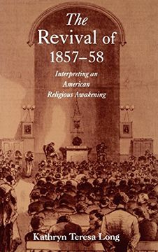 portada The Revival of 1857-58: Interpreting an American Religious Awakening (Religion in America) (en Inglés)