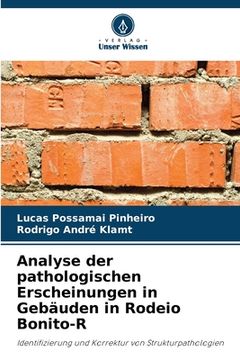 portada Analyse der pathologischen Erscheinungen in Gebäuden in Rodeio Bonito-R (en Alemán)