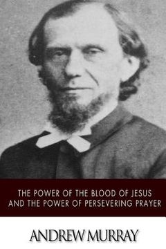 portada The Power of the Blood of Jesus and The Power of Persevering Prayer