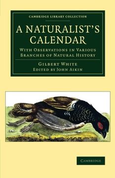 portada A Naturalist's Calendar: With Observations in Various Branches of Natural History (Cambridge Library Collection - Zoology) (en Inglés)