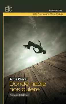 portada Donde Nadie nos Quiere y Relatos Finalistas (in Spanish)