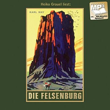 portada Die Felsenburg. Mp3-Cd: Mp3-Hörbuch, Gesammelte Werke Band 20
