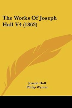 portada the works of joseph hall v4 (1863) (in English)