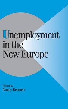 portada Unemployment in the new Europe (Cambridge Studies in Comparative Politics) (en Inglés)